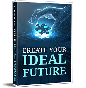 FREE Gift 3: Create Your Ideal Future Infographic